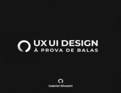 UXUI.Design.a.Prova .de .Balas