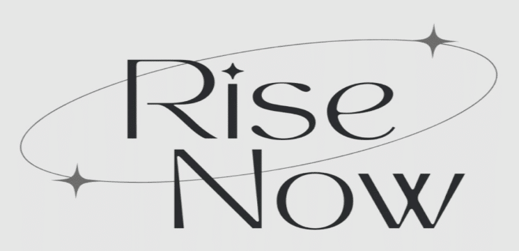 rise now